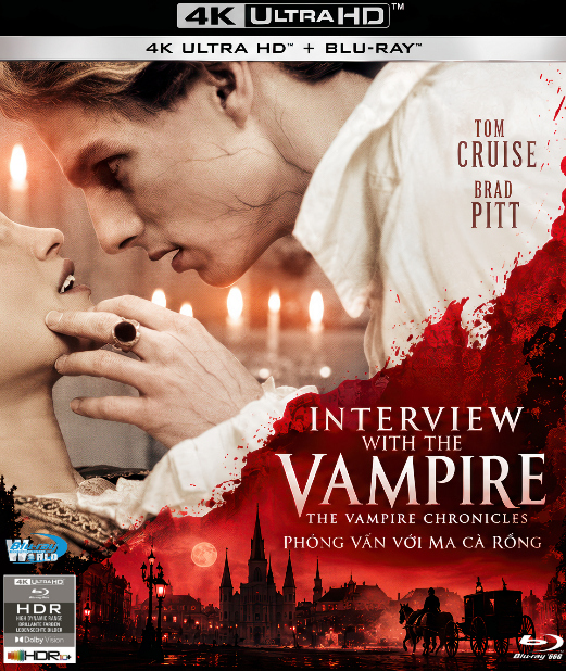 4KUHD-1159.Interview with the Vampire The Vampire Chronicles 1994  PHỎNG VẤN MA CÀ RỒNG  4K66G  (TRUE- HD 7.1 DOLBY ATMOS - DOLBY VISION) USA